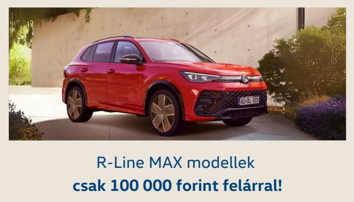 R-Line Max modellek 100 000 forint felárral!